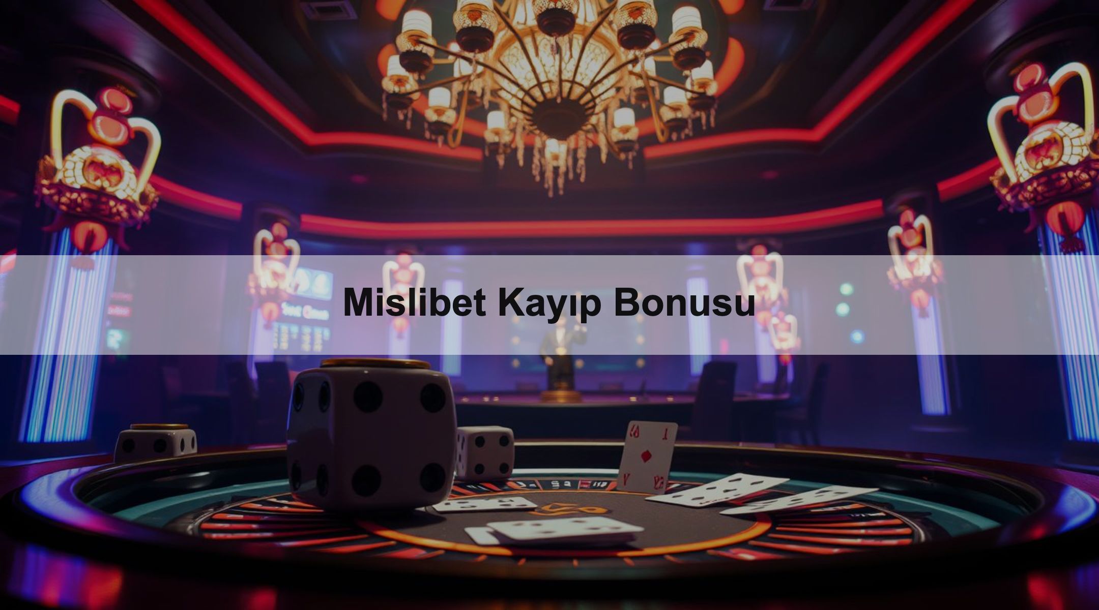 Mislibet Kayıp Bonusu