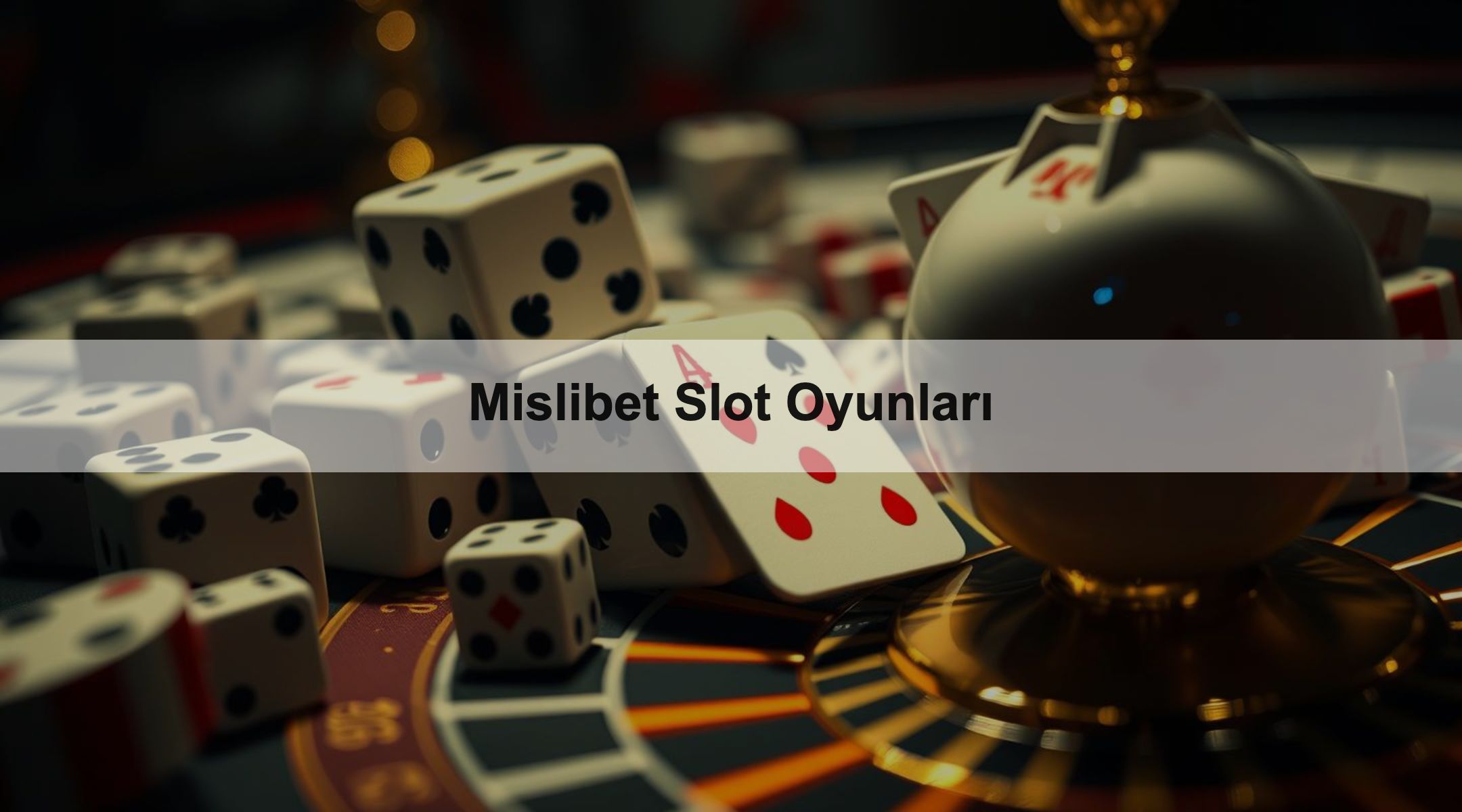 Mislibet Slot Oyunları